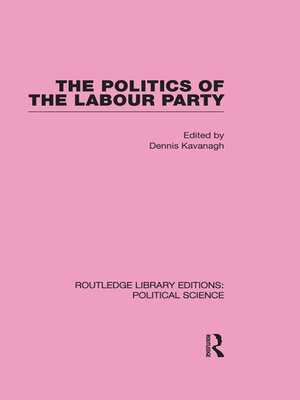 cover image of The Politics of the Labour Party